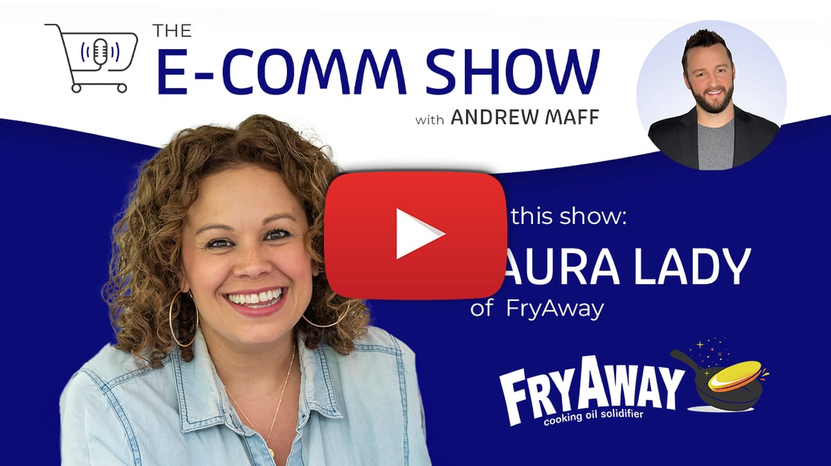E-Comm-Show-Episode-111-Laura-Lady-FryAway